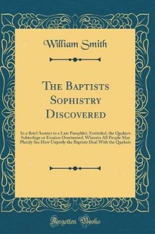 Cover of The Baptists Sophistry Discovered