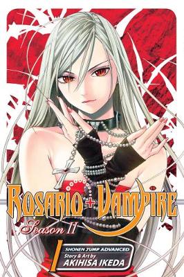 Book cover for Rosario+Vampire: Season II, Vol. 1