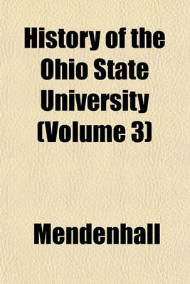 Book cover for History of the Ohio State University (Volume 3)