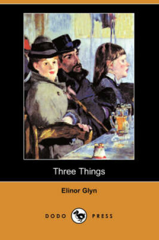 Cover of Three Things (Dodo Press)