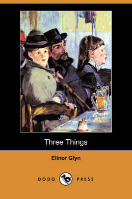 Book cover for Three Things (Dodo Press)
