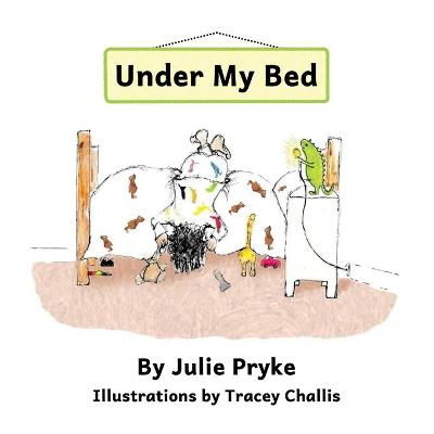 Book cover for Under My Bed