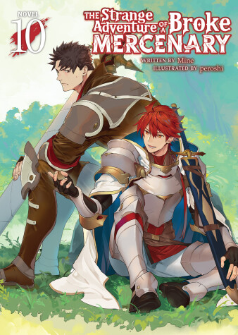 Cover of The Strange Adventure of a Broke Mercenary (Light Novel) Vol. 10