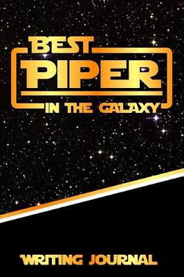 Book cover for Best Piper in the Galaxy Writing Journal