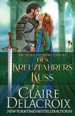 Book cover for Des Kreuzfahrers Kuss