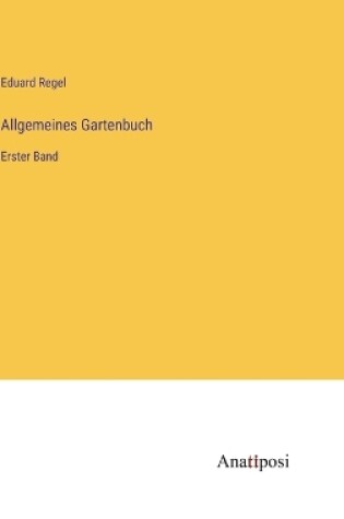 Cover of Allgemeines Gartenbuch