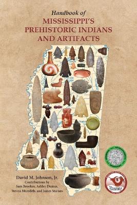 Book cover for Handbook of Mississippi's Prehistoric Indians and Artifacts