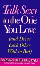 Book cover for Talk Sexy to the One You Love