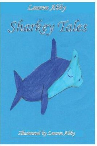 Cover of Sharkey Tales