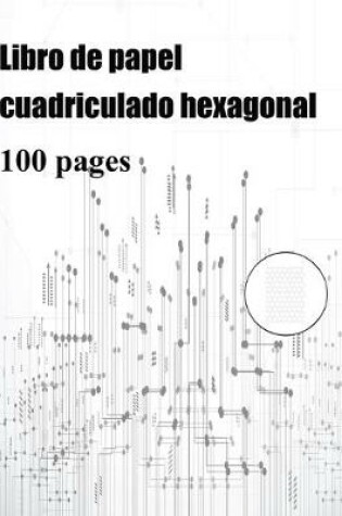 Cover of Libro de papel cuadriculado hexagonal