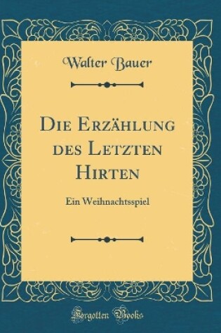Cover of Die Erzählung Des Letzten Hirten