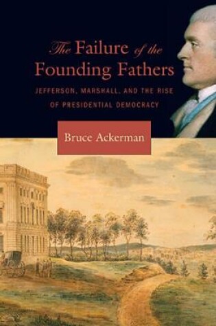 Cover of The Failure of the Founding Fathers