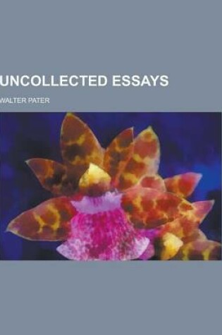 Cover of Uncollected Essays