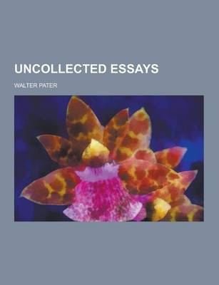 Book cover for Uncollected Essays