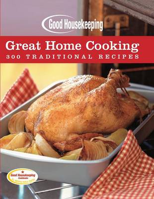 Book cover for Good Housekeeping: Great Home Cooking