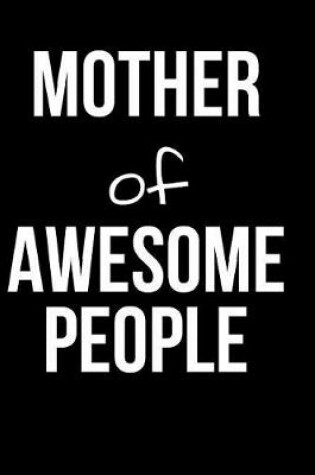 Cover of Mother of Awesome People