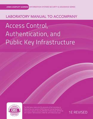 Book cover for Lab Manual to Accompany Access Control, Authentication, and Public Key Infrastructure