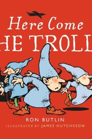 Cover of Here Come the Trolls