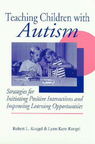 Cover of Teaching Children with Autism