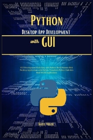 Cover of Python Desktop App Development with GUI