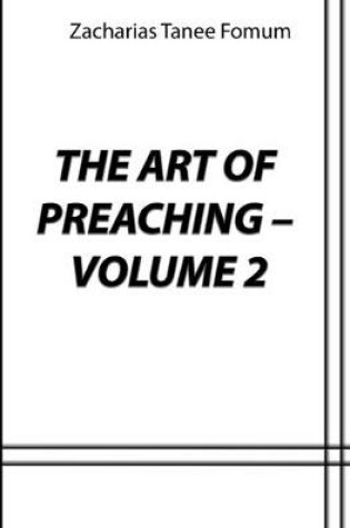 Cover of The Art of Preaching (Volume 2)