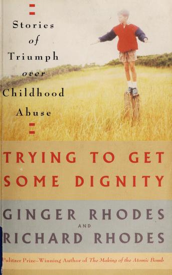 Book cover for Trying to Get Some Dignity