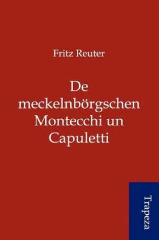 Cover of de Meckelnb Rgschen Montecchi Un Capuletti