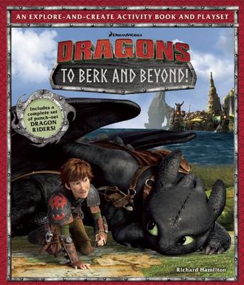 Book cover for DreamWorks Dragons: To Berk and Beyond!