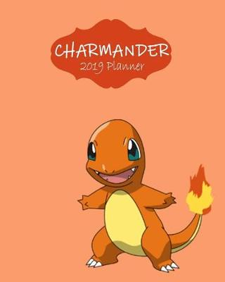 Book cover for Charmander 2019 Planner