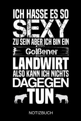 Book cover for Ich hasse es so sexy zu sein aber ich bin ein Golssener Landwirt also kann ich nichts dagegen tun