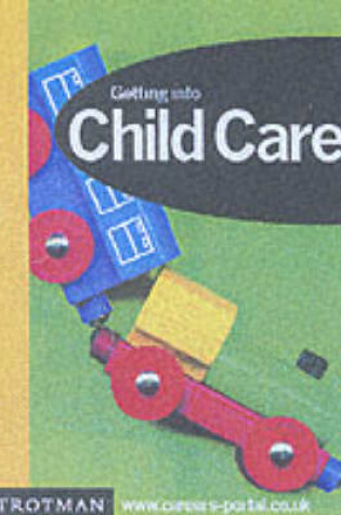 Cover of Getting into Childcare