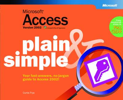 Book cover for Microsoft Access Version 2002 Plain & Simple