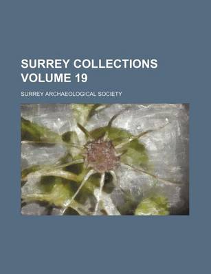 Book cover for Surrey Collections Volume 19