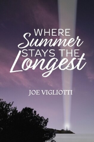 Cover of Where Summer Stays the Longest