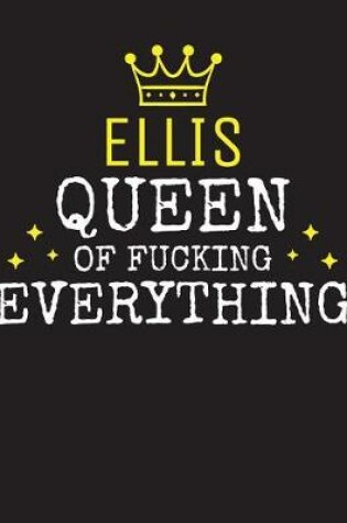 Cover of ELLIS - Queen Of Fucking Everything