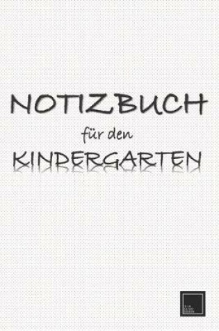 Cover of Notizbuch für den Kindergarten