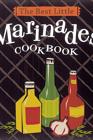 Cover of Best Little Marinades Cookbook