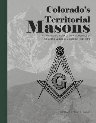 Book cover for Colorado's Territorial Masons