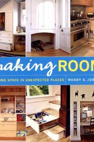 Cover of Making Room: Finding Space in Unexpected Places