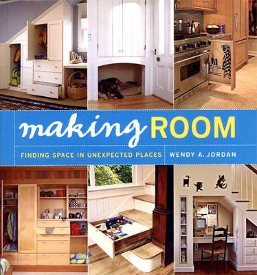 Book cover for Making Room: Finding Space in Unexpected Places