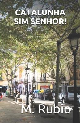 Book cover for Catalunha Sim Senhor!