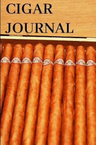 Cover of Cigar Journal - blank lined 6x9 notebook for smokers