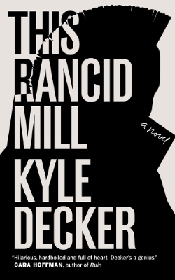 Book cover for This Rancid Mill