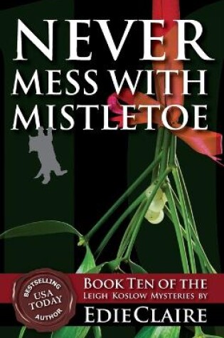 Cover of Never Mess with Mistletoe