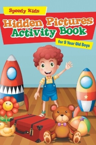 Cover of Hidden Pictures Activity Book for 9 Year Old Boys