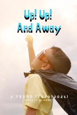 Book cover for Up! Up! And Away