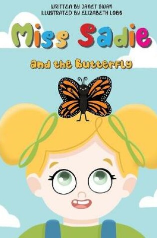 Cover of Miss Sadie and the Butterfly