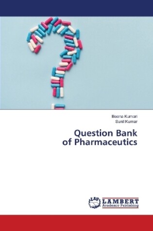 Cover of Question Bank of Pharmaceutics