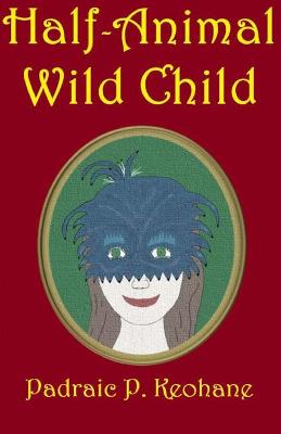 Book cover for Half-Animal Wild Child