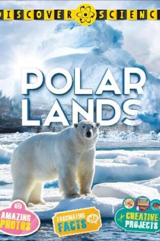 Cover of Discover Science: Polar Lands